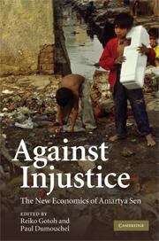Book cover of Against Injustice: The New Economics of Amartya Sen