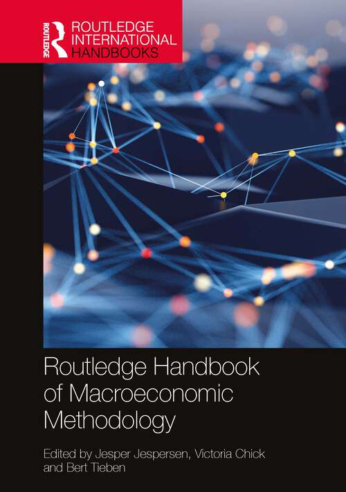Book cover of Routledge Handbook of Macroeconomic Methodology (Routledge International Handbooks)