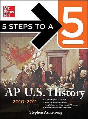Book cover of 5 Steps to a 5 AP U.S. History, 2010-2011 Edition