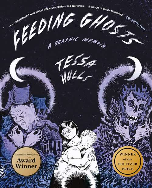 Book cover of Feeding Ghosts: A Graphic Memoir