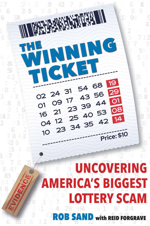 The Winning Ticket: Uncovering America's Biggest Lottery Scam