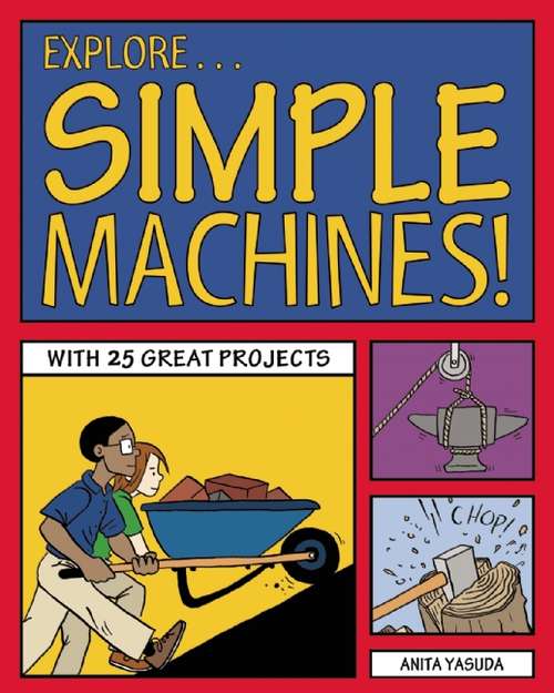 Book cover of Explore Simple Machines!