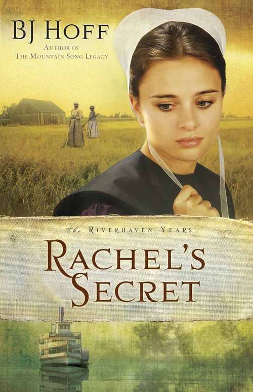 Book cover of Rachel's Secret (The Riverhaven Years, Book #1)