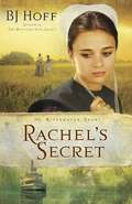 Rachel's Secret (The Riverhaven Years, Book #1)