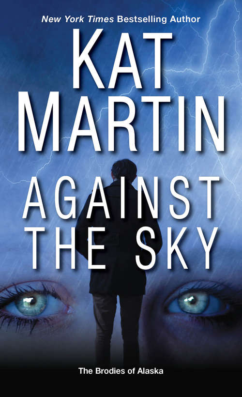 Book cover of Against the Sky (The Brodies of Alaska #2)