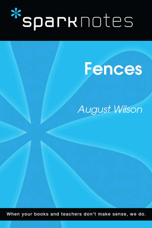 Book cover of Fences (SparkNotes Literature Guide Series)