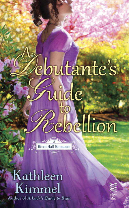 Book cover of A Debutante's Guide to Rebellion