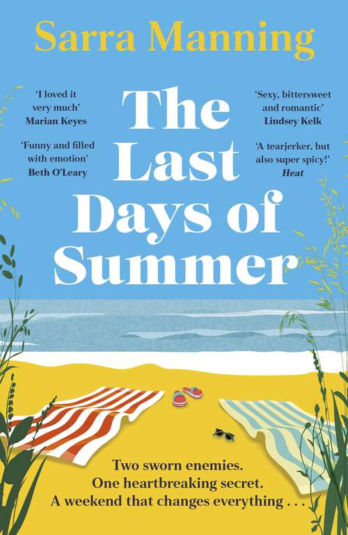 Book cover of The Last Days of Summer: The emotional, funny, spicy and romantic new enemies-to-lovers rom-com for 2025 that will make you wish for a long British summer seaside weekend