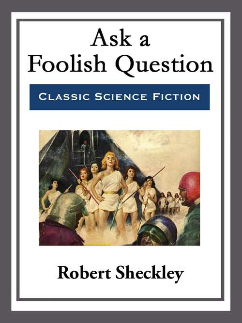 Book cover of Ask a Foolish Question