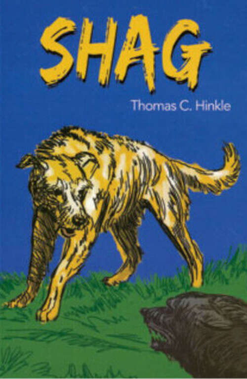 Book cover of Shag: The Story of a Dog (Famous Dog Stories)