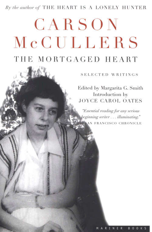 Book cover of The Mortgaged Heart: Selected Writings