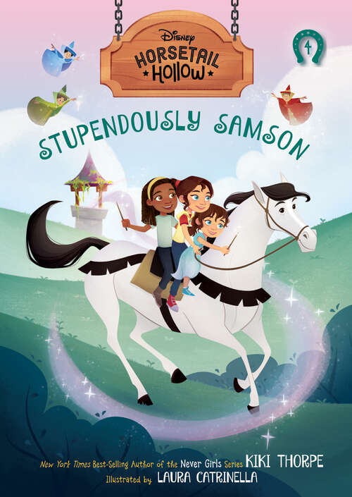 Book cover of Stupendously Samson: Princess Auroras Horse (Horsetail Hollow)