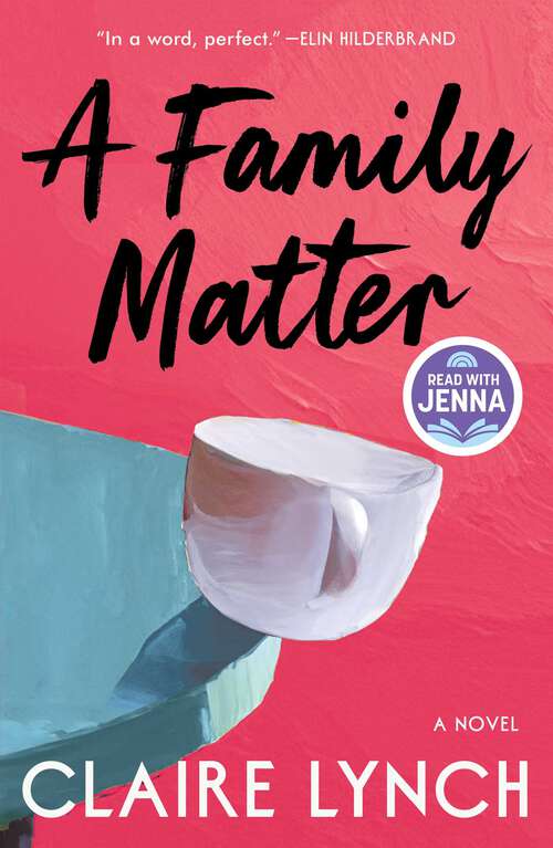 Book cover of A Family Matter: A Read with Jenna Pick: A Novel
