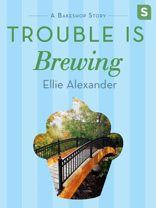 Trouble Is Brewing: A Bakeshop Mini-Mystery