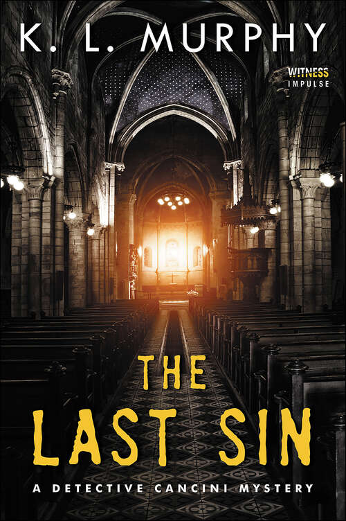 Book cover of The Last Sin: A Detective Cancini Mystery