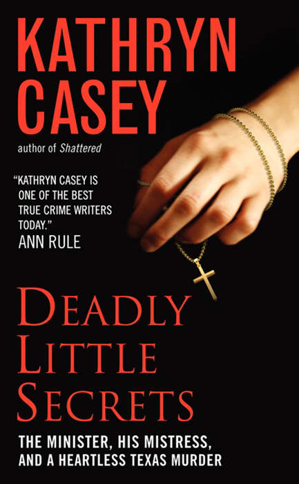 Book cover of Deadly Little Secrets: The Minister, His Mistress, and a Heartless Texas Murder