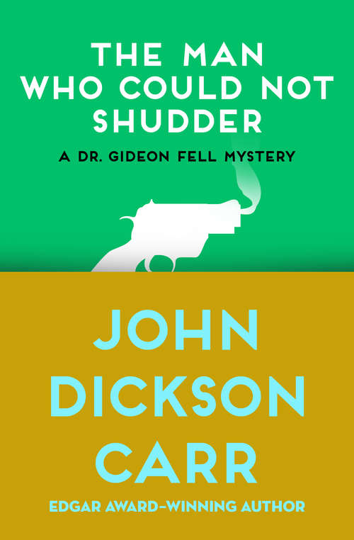 Book cover of The Man Who Could Not Shudder