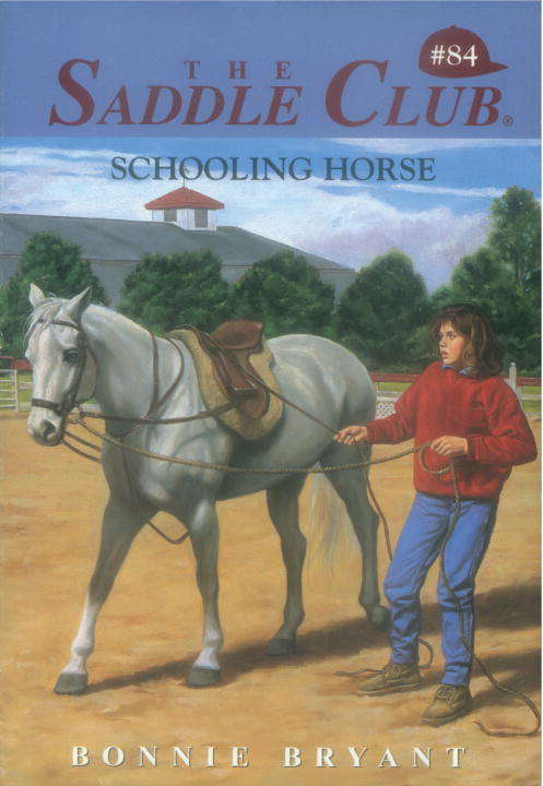Book cover of Schooling Horse (Saddle Club #84)