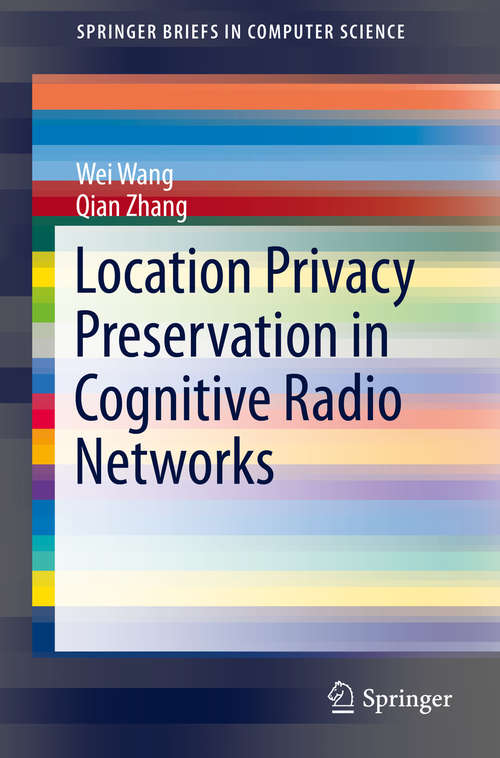 Location Privacy Preservation in Cognitive Radio Networks