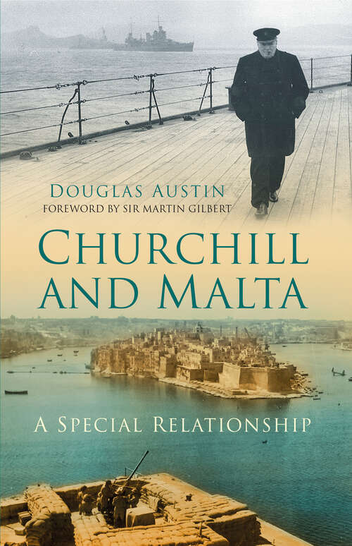 Book cover of Churchill and Malta: A Special Relationship