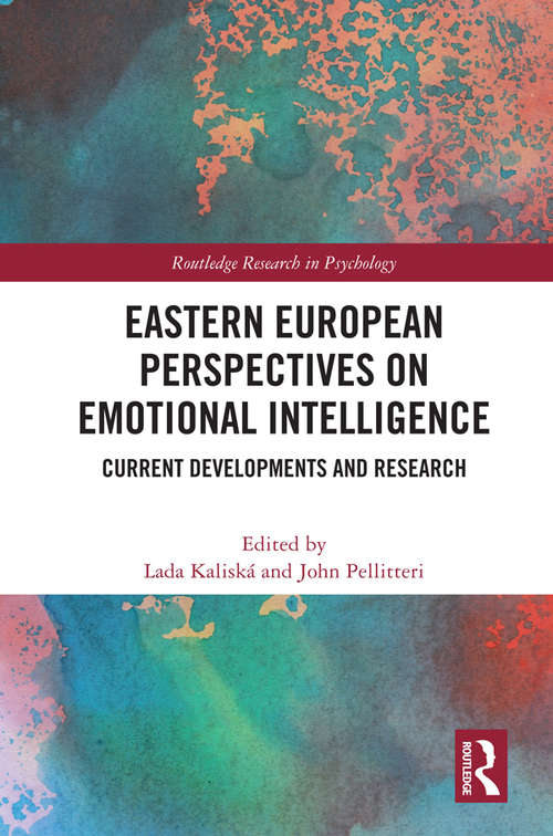 Book cover of Eastern European Perspectives on Emotional Intelligence: Current Developments and Research (Routledge Research in Psychology)