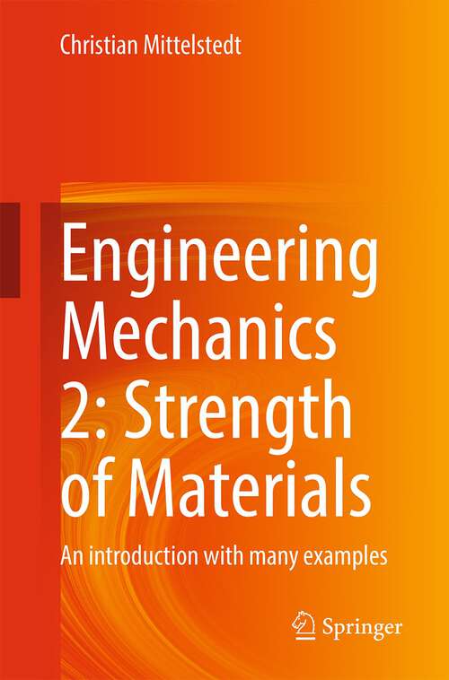 Book cover of Engineering Mechanics 2: An introduction with many examples (1st ed. 2023)