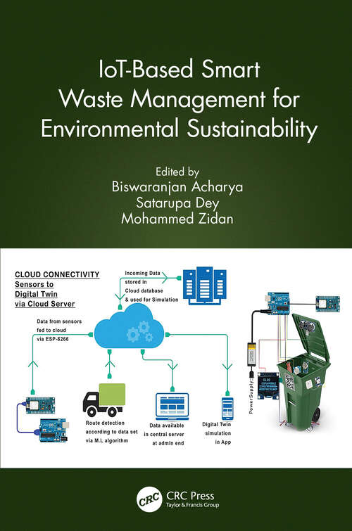 Book cover of IoT-Based Smart Waste Management for Environmental Sustainability (Smart and Intelligent Computing in Engineering)