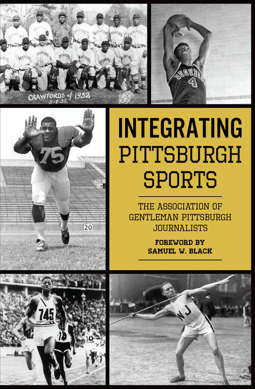 Book cover of Integrating Pittsburgh Sports (Sports)