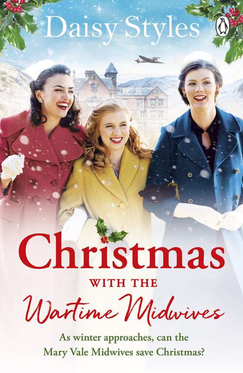 Book cover of Christmas With The Wartime Midwives: The perfect Christmas wartime story to curl up with this winter