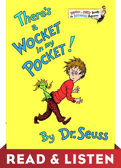 Book cover of There's a Wocket in My Pocket: Read & Listen Edition (Bright & Early Books(R))