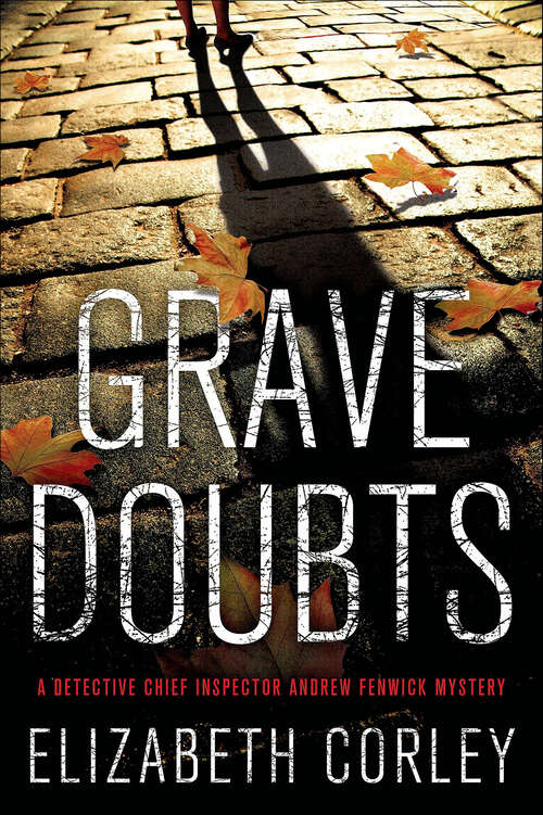 Book cover of Grave Doubts: A Dci Andrew Fenwick Mystery (D.C.I. Andrew Fenwick Mysteries #3)