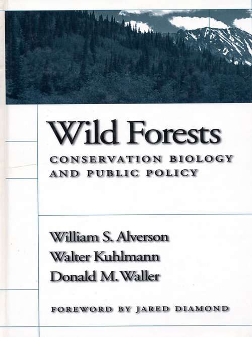 Book cover of Wild Forests: Conservation Biology And Public Policy (3)