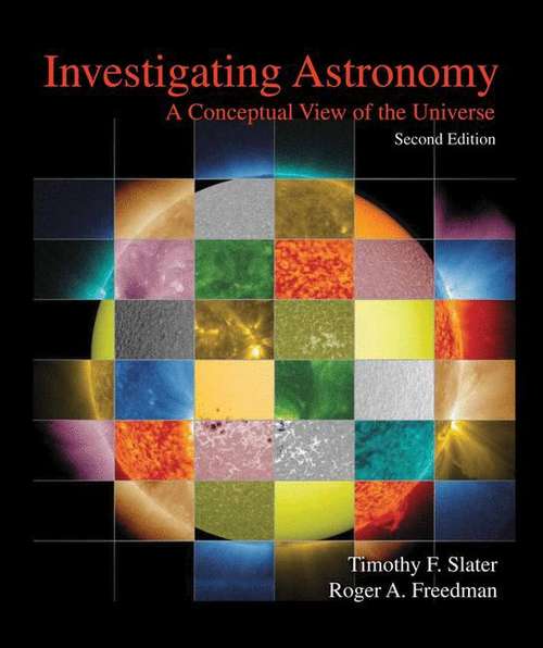 Book cover of Investigating Astronomy: A Conceptual View of the Universe (Second Edition)