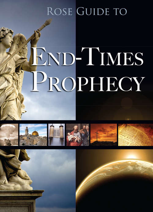 Book cover of Rose Guide to End-Times Prophecy