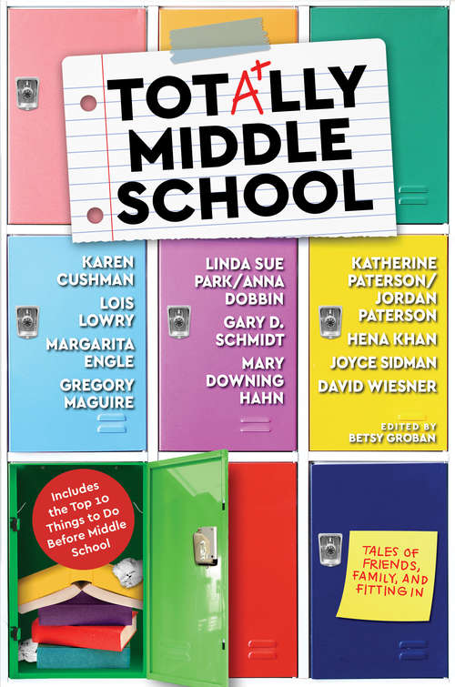 Book cover of Totally Middle School: Tales of Friends, Family, and Fitting In