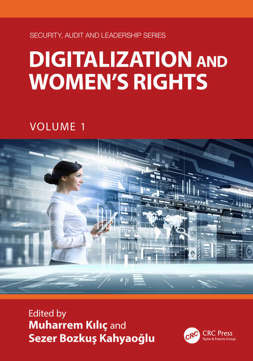 Book cover of Digitalization and Women's Rights: Volume 1 (1) (Security, Audit and Leadership Series)