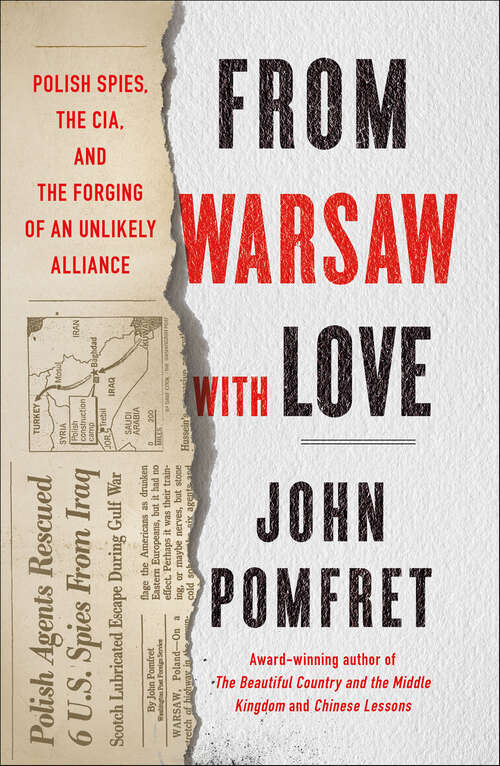 Book cover of From Warsaw with Love: Polish Spies, the CIA, and the Forging of an Unlikely Alliance