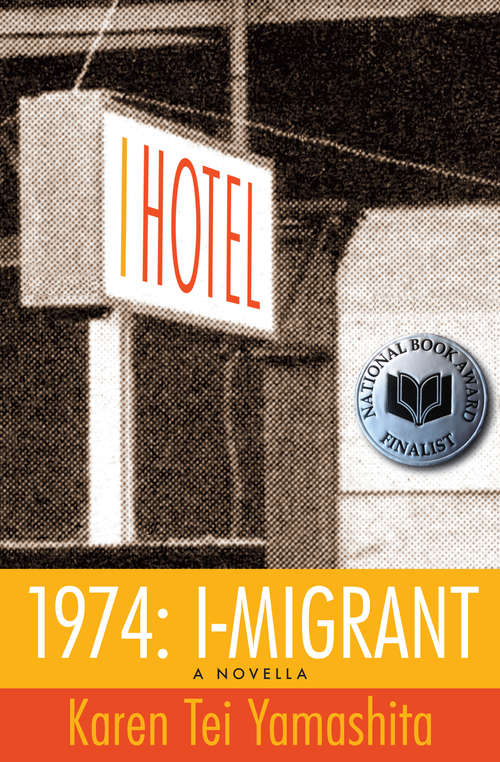 Book cover of 1974: I-Migrant Hotel