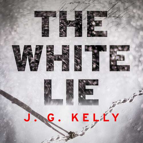 Book cover of The White Lie: The gripping and heart-breaking historical thriller based on a true story