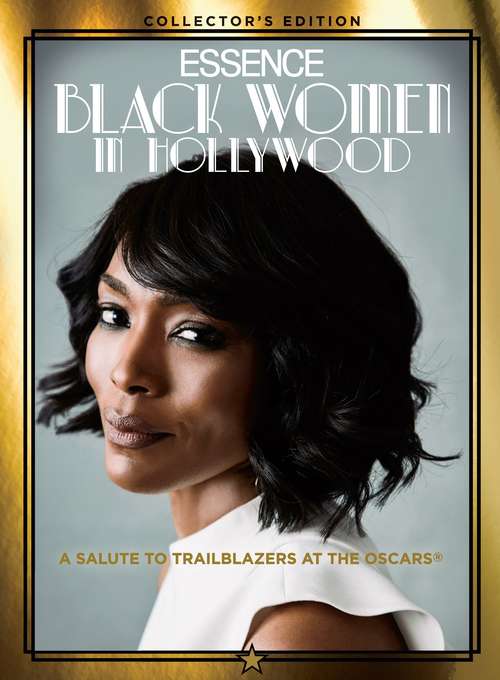 Book cover of ESSENCE Black Women in Hollywood: A Salute to Trailblazers at the Oscars