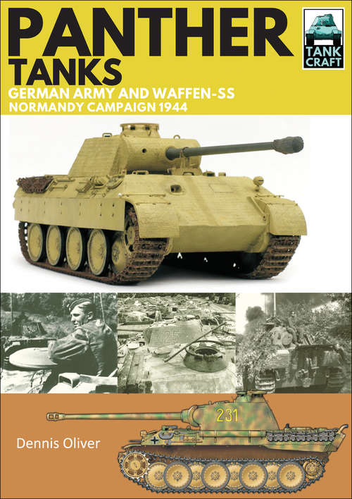 Book cover of Panther Tanks: Germany Army and Waffen SS, Normandy Campaign 1944 (TankCraft)