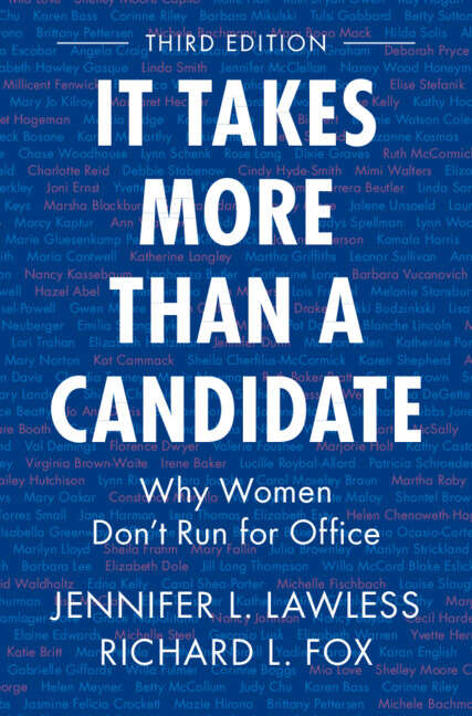 Book cover of It Takes More Than a Candidate: Why Women Don't Run for Office (3)