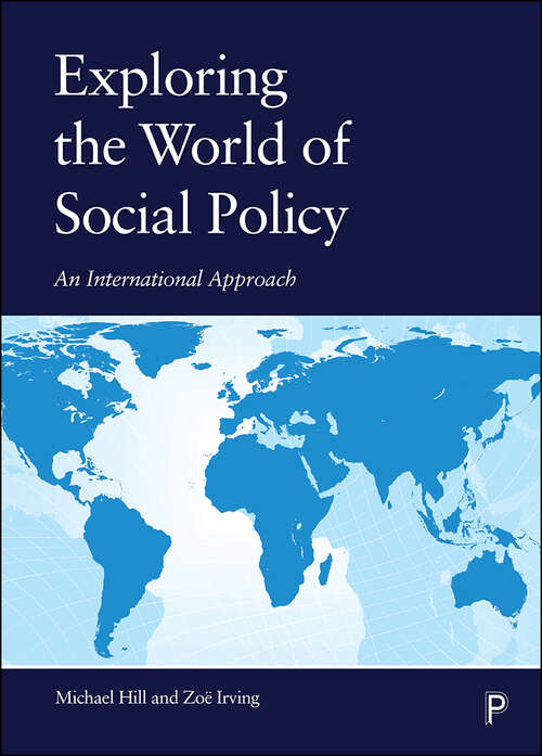 Exploring the World of Social Policy: An International Approach