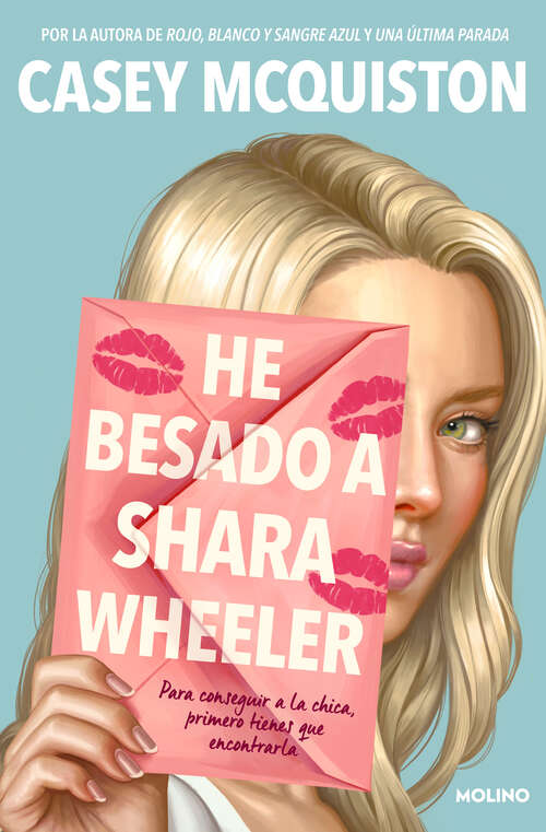 Book cover of He besado a Shara Wheeler: Por la autora de Rojo, blanco y sangre azul y Una última parada