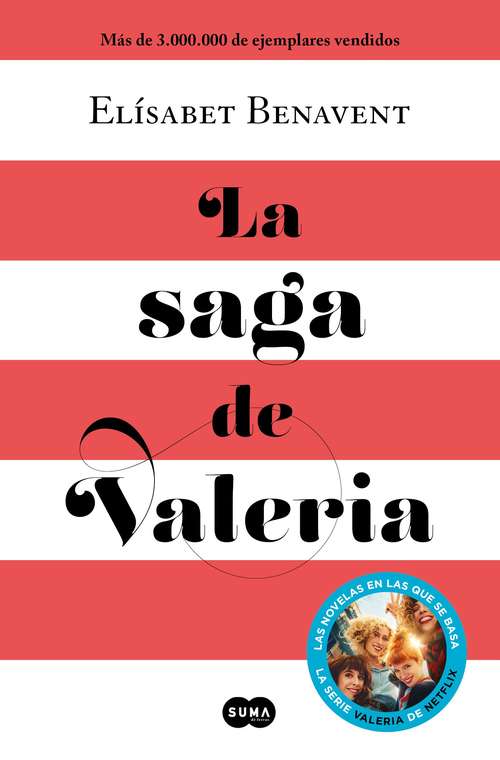 Book cover of La saga de Valeria (edición pack): En los zapatos de Valeria | Valeria en el espejo | Valeria en blanco y negro | Valeria al desnudo