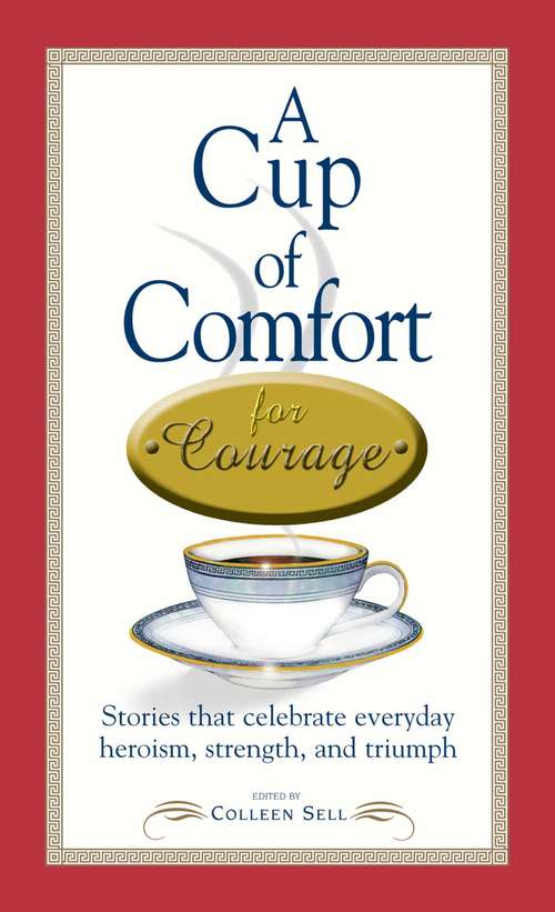 A Cup of Comfort Courage