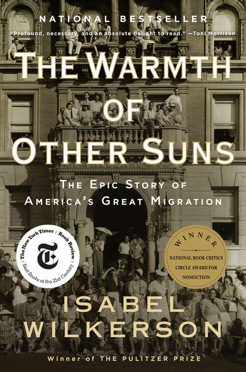 Book cover of The Warmth of Other Suns: The Epic Story of America's Great Migration