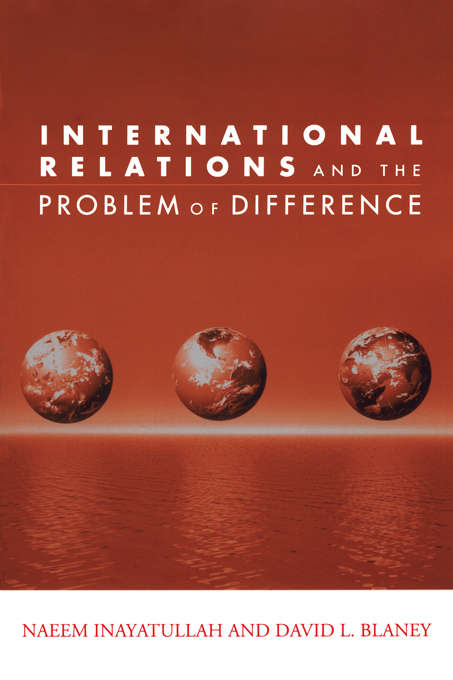 International Relations and the Problem of Difference