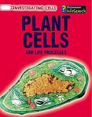 Book cover of Plant Cells And Life Processes