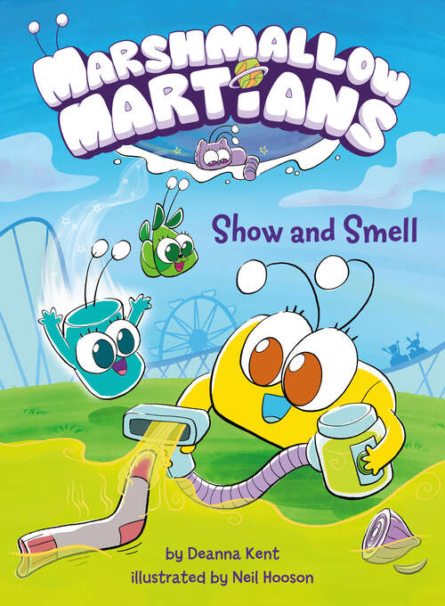 Book cover of Marshmallow Martians: (A Graphic Novel) (Marshmallow Martians #1)